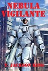 Nebula Vigilante - T. Jackson King - 9781617206597