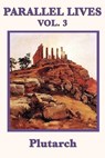 Parallel Lives Vol. 3 - Plutarch ; Plutarch Plutarch - 9781617206634