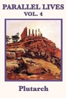 Parallel Lives Vol. 4 - PLUTARCH ; PLUTARCH,  Plutarch - 9781617206641