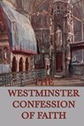 Westminster Confession of Faith - Anonymous - 9781617208034