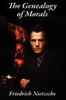 The Genealogy of Morals - Friedrich Wilhelm Nietzsche - 9781617208379