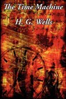 The Time Machine - H G Wells - 9781617209000