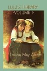 Lulu's Library Vol. 1 - Louisa May Alcott - 9781617209239