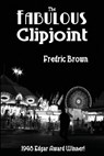 The Fabulous Clipjoint - Fredric Brown - 9781617209888