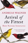 Arrival of the Fittest - Andreas Wagner - 9781617230219