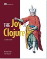 The Joy of Clojure - Michael Fogus ; Chris Houser - 9781617291418