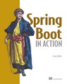 Spring Boot in Action - Craig Walls - 9781617292545