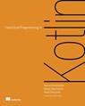 Functional Programming in Kotlin - Marco Vermeulen ; Runar Bjarnason ; Paul Chiusano - 9781617297168