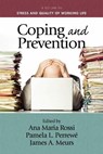 Coping and Prevention - Ana Maria Rossi ; Pamela L. (Florida State University Perrewe ; James A. Meurs - 9781617357022