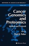 Cancer Genomics and Proteomics - Paul B. Fisher - 9781617376054