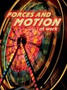 Forces and Motion at Work - Shirley Duke - 9781617419904