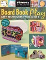 Board Book Play - C&T Publishing - 9781617450013