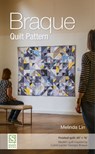 Braque Quilt Pattern: Finished Quilt: 60" X 76" - Modern Quilt Inspired by Cubist Painter Georges Braque - Melinda Lin - 9781617452123