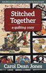 Stitched Together - Carol Dean Jones - 9781617457456