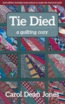 Tie Died - Carol Dean Jones - 9781617457531