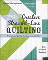 Visual Guide to Creative Straight-Line Quilting - Natalia Whiting Bonner - 9781617457661