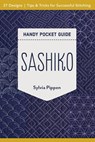 Sashiko Handy Pocket Guide - Sylvia Pippen - 9781617459702