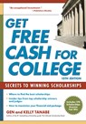 Get Free Cash for College - Gen Tanabe ; Kelly Tanabe - 9781617601989