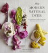 The Modern Natural Dyer - Kristine Vejar - 9781617691751