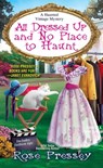 All Dressed Up and No Place to Haunt - Rose Pressey - 9781617732522