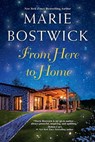 From Here To Home - Marie Bostwick - 9781617736582