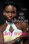 Dirty Tricks - Kiki Swinson ; Saundra - 9781617739453