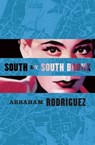 South by South Bronx - Abraham Rodriguez - 9781617750663
