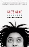 She's Gone - Kwame Dawes - 9781617750717