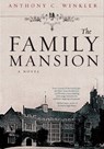 The Family Mansion - Anthony C. Winkler - 9781617751745