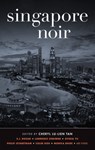Singapore Noir - Cheryl Lu-Lien Tan - 9781617752353