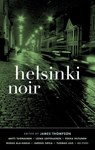 Helsinki Noir - James Thompson - 9781617752414