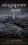 Singapore Noir - Cheryl Lu-Lien Tan - 9781617752810