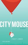 City Mouse - Stacey Lender - 9781617755255
