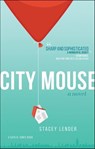 City Mouse - Stacey Lender - 9781617755613