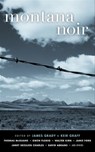 Montana Noir - James Grady ; Keir Graff - 9781617756054