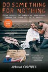 Do Something for Nothing: Seeing Beneath the Surface of Homelessness, Through the Simple Act of a Haircut - Joshua Coombes - 9781617759352