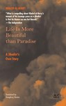 Life Is More Beautiful Than Paradise - Khaled Al-Berry - 9781617979651