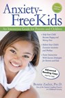 Anxiety-Free Kids - Bonnie Zucker - 9781618215611