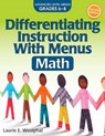 Differentiating Instruction With Menus - Laurie E. Westphal - 9781618216380