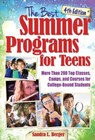The Best Summer Programs for Teens - BERGER,  Sandra L. - 9781618216632