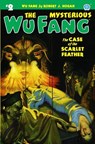 The Mysterious Wu Fang #2: The Case of the Scarlet Feather - Robert J. Hogan - 9781618272607