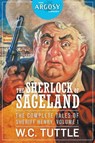 The Sherlock of Sageland - The Complete Tales of Sheriff Henry, Volume 1 - W C Tuttle - 9781618273444