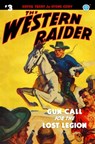 The Western Raider #3: Gun-Call for the Lost Legion - Tom Mount - 9781618275264