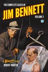 The Complete Cases of Jim Bennett, Volume 1 - Robert Martin - 9781618276872