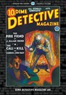 Dime Detective Magazine #6 - Carroll John Daly ; Frederick Nebel ; J. Allan Dunn - 9781618277213