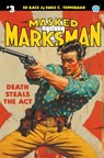The Masked Marksman #3 - Emile C. Tepperman - 9781618278067