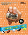 Popular Mechanics Why a Curveball Curves: New & Improved Edition - William Hayes ; Popular Mechanics - 9781618371232