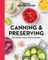 Good Housekeeping Canning & Preserving - Good Housekeeping ; Susan Westmoreland - 9781618372475