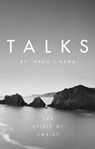 Talks by Abdul-Baha - Abdul-Baha - 9781618510204