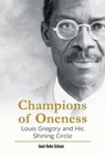 Champions of Oneness - RUHE-SCHOEN,  Janet - 9781618510815